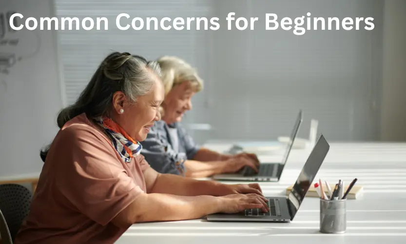 common concerns for beginners