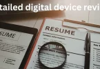 detailed digital device reviews
