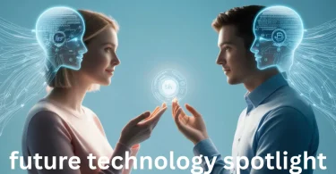 future technology spotlight
