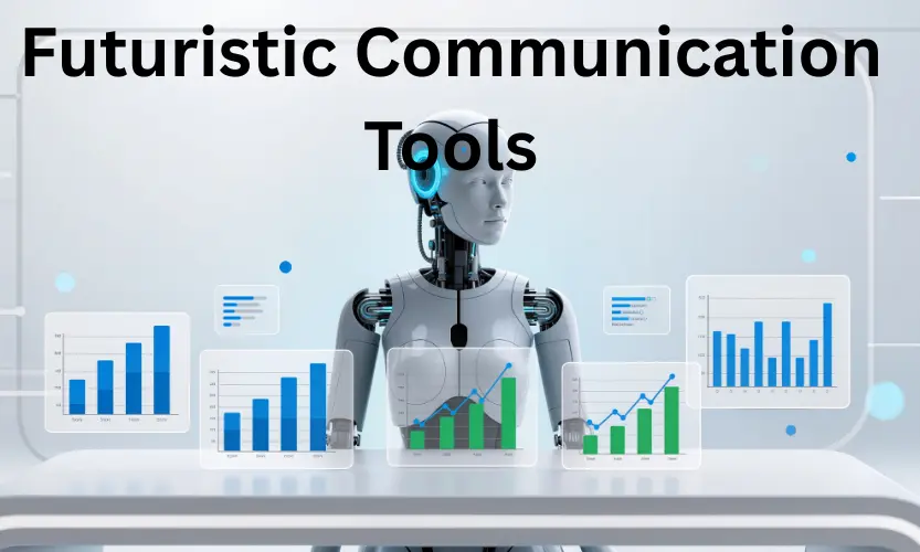 futuristic communication tools