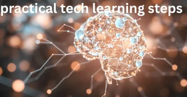 practical tech learning steps