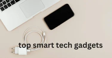 top smart tech gadgets
