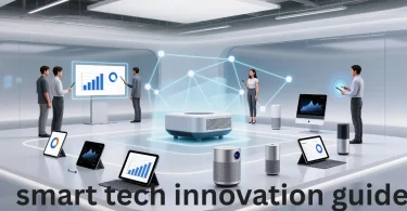 smart tech innovation guide